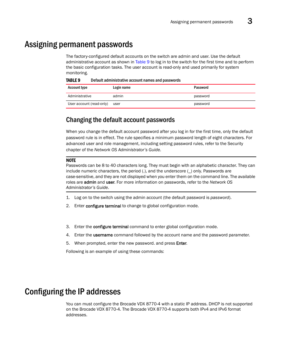 Assigning permanent passwords, Changing the default account passwords, Configuring the ip addresses | Table 9 | Brocade VDX 8770-4 Hardware Reference Manual User Manual | Page 49 / 132