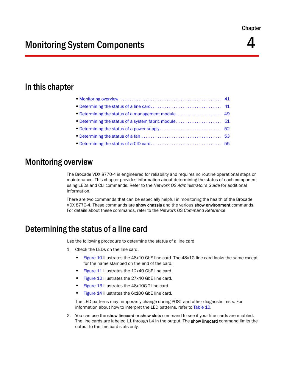 Monitoring system components, Monitoring overview, Determining the status of a line card | Chapter 4, Chapter 4, “monitoring system components | Brocade VDX 8770-4 Hardware Reference Manual User Manual | Page 61 / 132