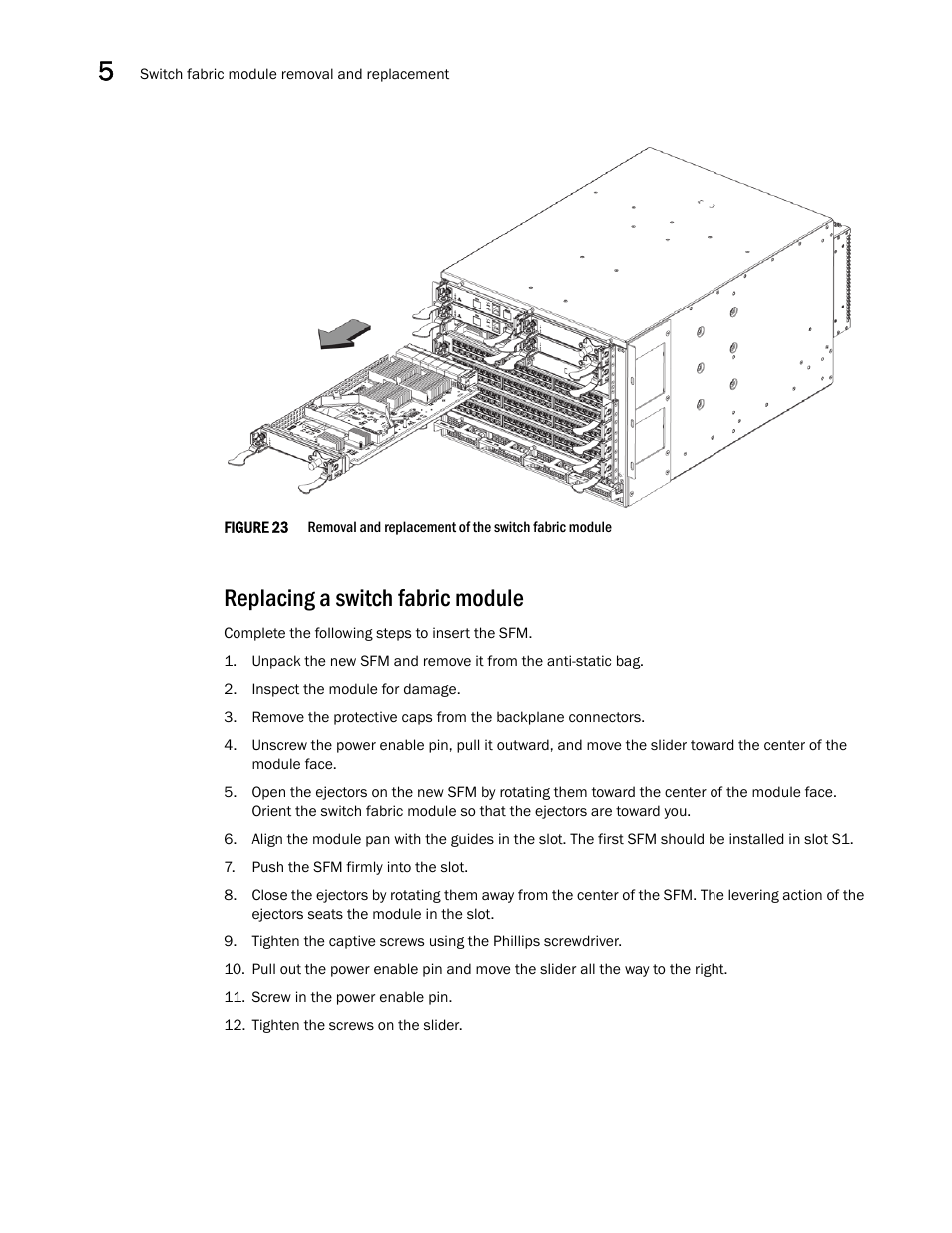 Replacing a switch fabric module, Figure 23, Removal and replace | Brocade VDX 8770-4 Hardware Reference Manual User Manual | Page 86 / 132