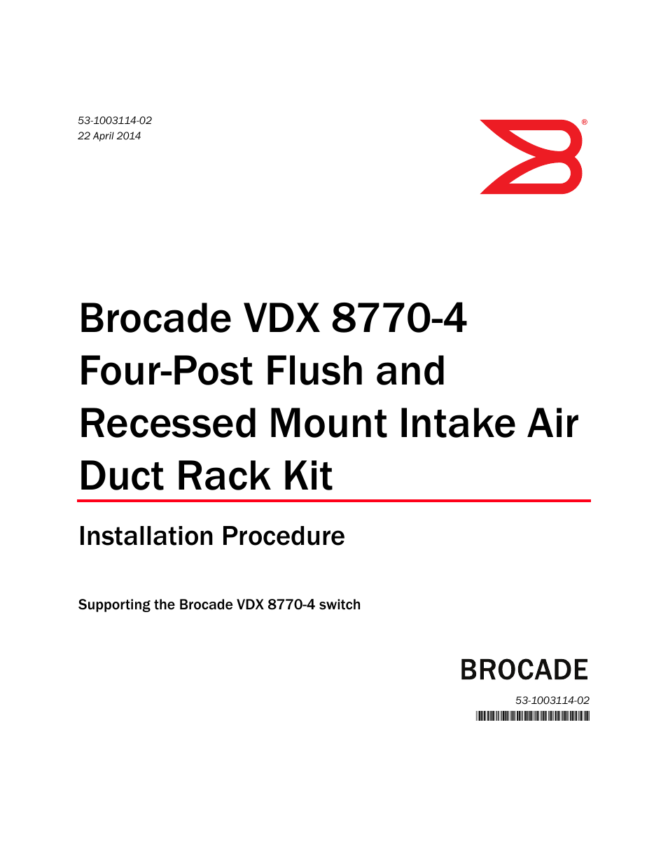 Brocade VDX 8770-4 Four-Post Flush and Recessed Mount Intake Air Duct Rack Kit Installation Procedure User Manual | 24 pages