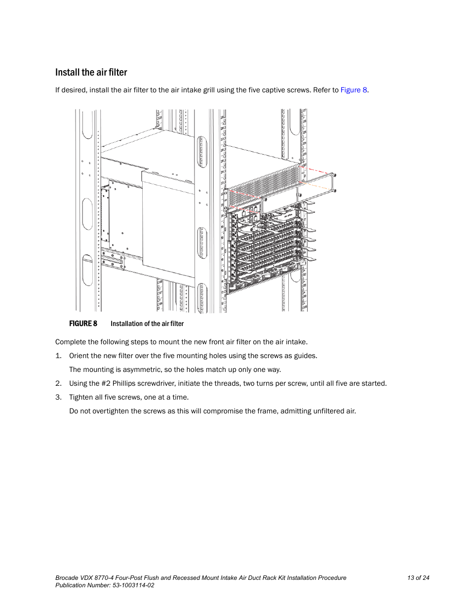 Install the air filter | Brocade VDX 8770-4 Four-Post Flush and Recessed Mount Intake Air Duct Rack Kit Installation Procedure User Manual | Page 13 / 24