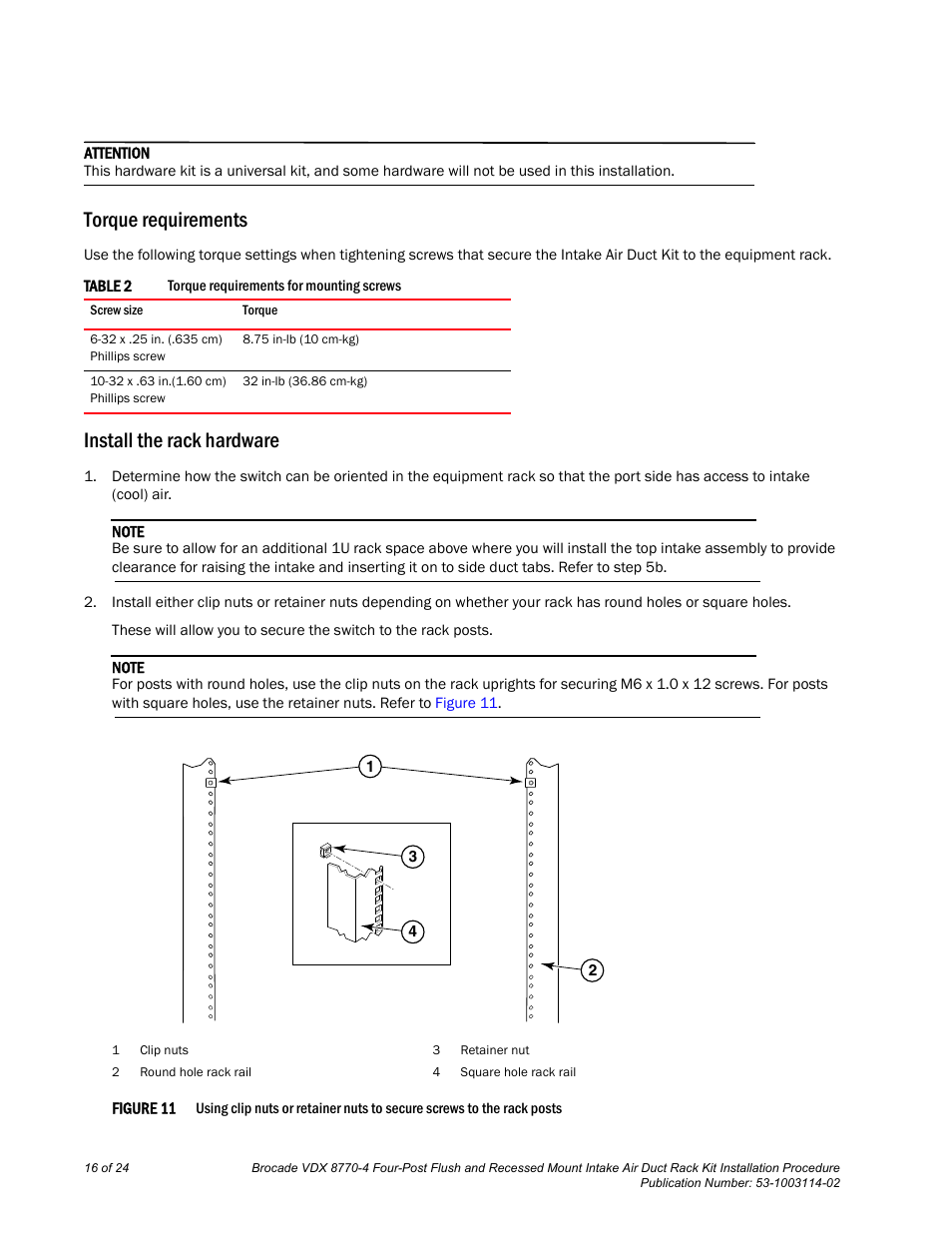 Torque requirements, Install the rack hardware | Brocade VDX 8770-4 Four-Post Flush and Recessed Mount Intake Air Duct Rack Kit Installation Procedure User Manual | Page 16 / 24