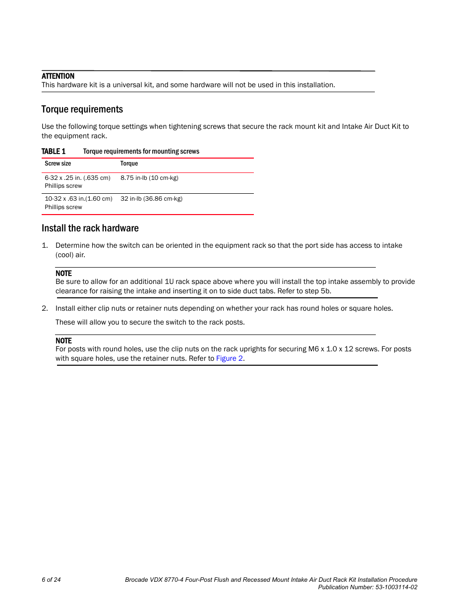 Torque requirements, Install the rack hardware | Brocade VDX 8770-4 Four-Post Flush and Recessed Mount Intake Air Duct Rack Kit Installation Procedure User Manual | Page 6 / 24
