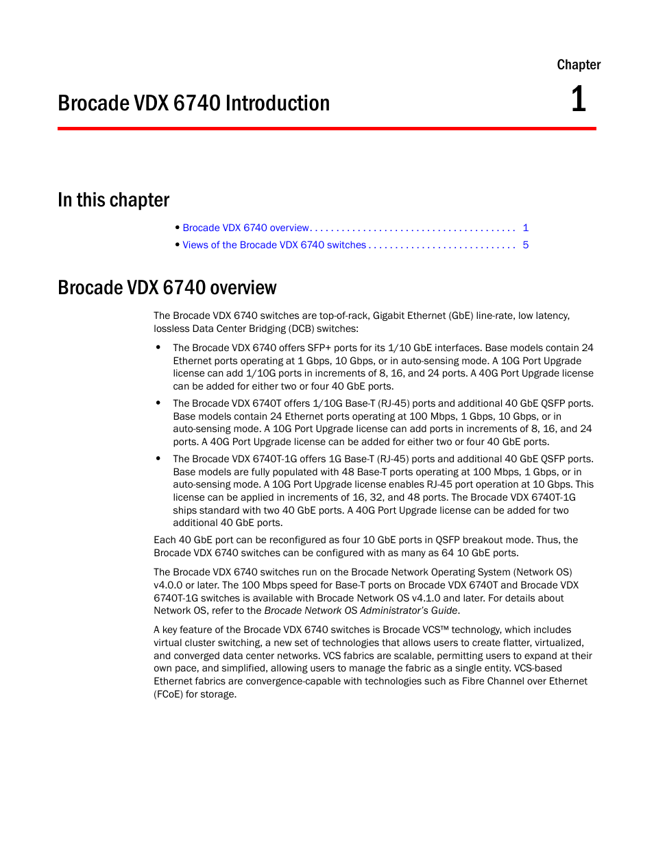 Brocade vdx 6740 introduction, In this chapter, Brocade vdx 6740 overview | Chapter 1, Chapter 1, “brocade vdx 6740 introduction, Brocade vdx 6740, Overview | Brocade VDX 6740 Hardware Reference Manual (Supporting VDX 6740, VDX 6740T, and VDX 6740T-1G) User Manual | Page 13 / 78