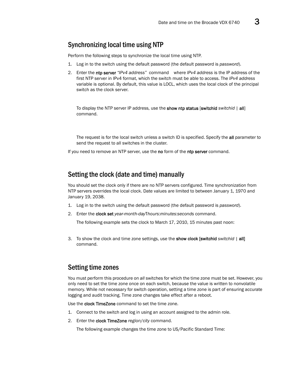 Synchronizing local time using ntp, Setting the clock (date and time) manually, Setting time zones | Brocade VDX 6740 Hardware Reference Manual (Supporting VDX 6740, VDX 6740T, and VDX 6740T-1G) User Manual | Page 31 / 78