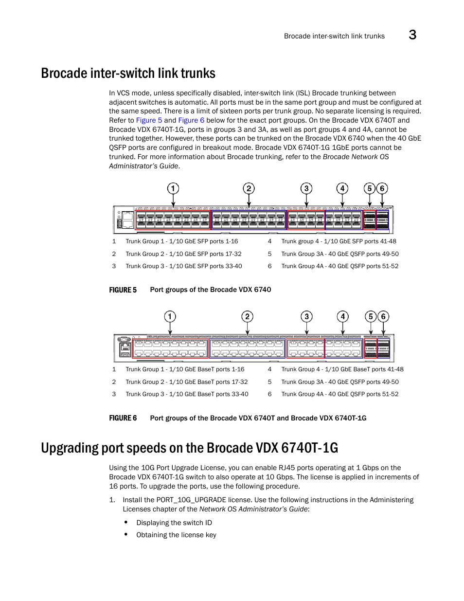 Brocade inter-switch link trunks, Upgrading port speeds on the brocade vdx 6740t-1g | Brocade VDX 6740 Hardware Reference Manual (Supporting VDX 6740, VDX 6740T, and VDX 6740T-1G) User Manual | Page 33 / 78