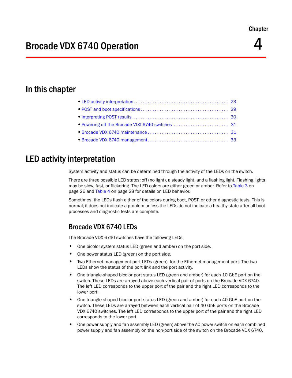 Brocade vdx 6740 operation, In this chapter, Led activity interpretation | Brocade vdx 6740 leds, Chapter 4, Chapter 4, “brocade vdx 6740 operation | Brocade VDX 6740 Hardware Reference Manual (Supporting VDX 6740, VDX 6740T, and VDX 6740T-1G) User Manual | Page 35 / 78