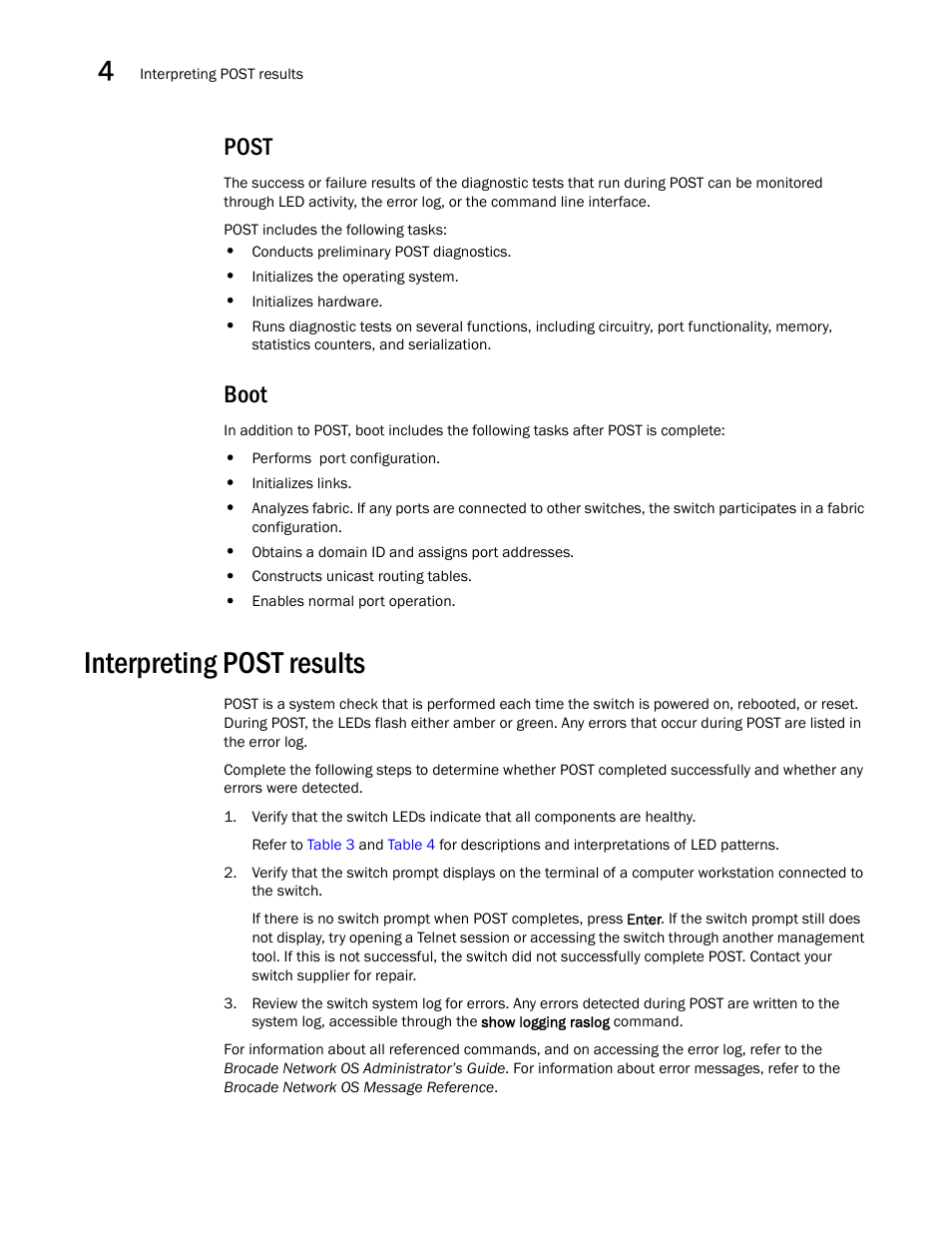 Post, Boot, Interpreting post results | Brocade VDX 6740 Hardware Reference Manual (Supporting VDX 6740, VDX 6740T, and VDX 6740T-1G) User Manual | Page 42 / 78
