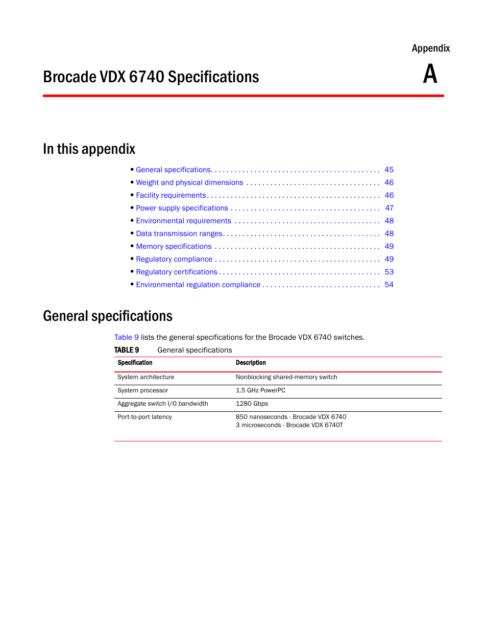 Brocade vdx 6740 specifications, In this appendix, General specifications | Appendix a, Appendix a, “brocade vdx 6740 specifications, Appendix | Brocade VDX 6740 Hardware Reference Manual (Supporting VDX 6740, VDX 6740T, and VDX 6740T-1G) User Manual | Page 57 / 78