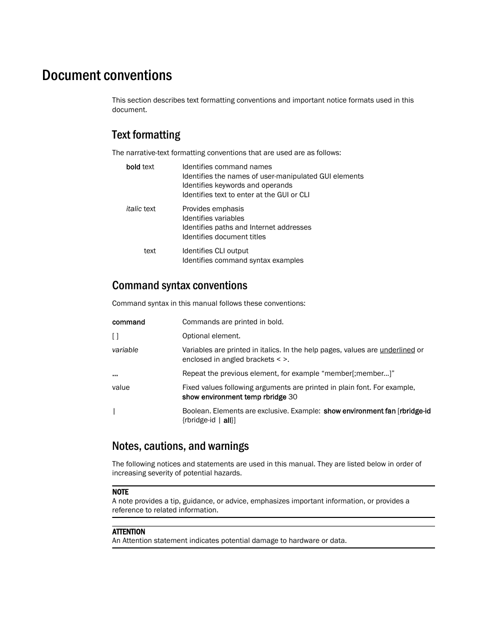 Document conventions, Text formatting, Command syntax conventions | Brocade VDX 6740 Hardware Reference Manual (Supporting VDX 6740, VDX 6740T, and VDX 6740T-1G) User Manual | Page 8 / 78