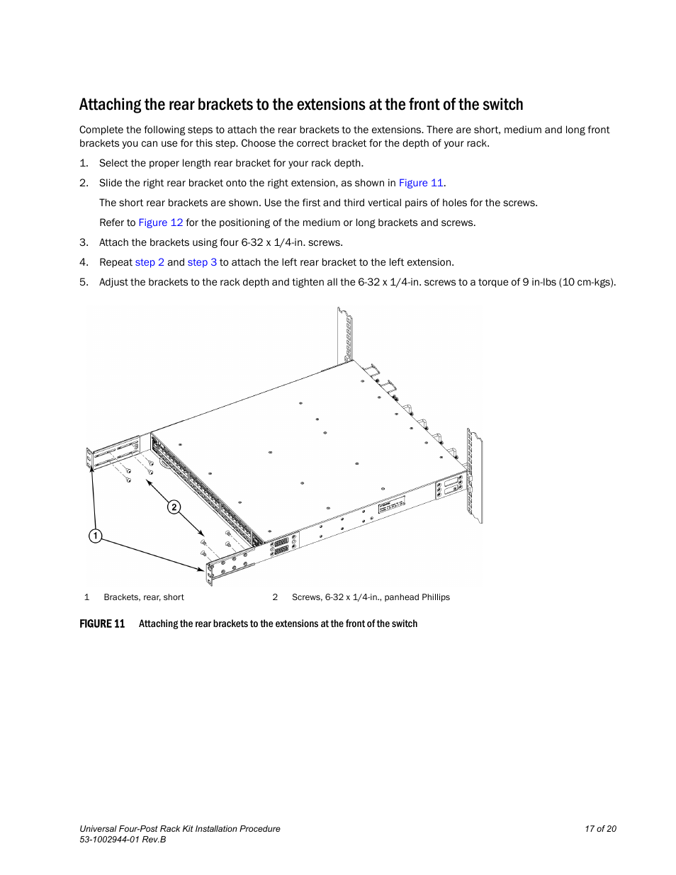 Brocade Universal Four Post Rack Kit Installation Procedure (Supporting VDX 6740T) User Manual | Page 17 / 20