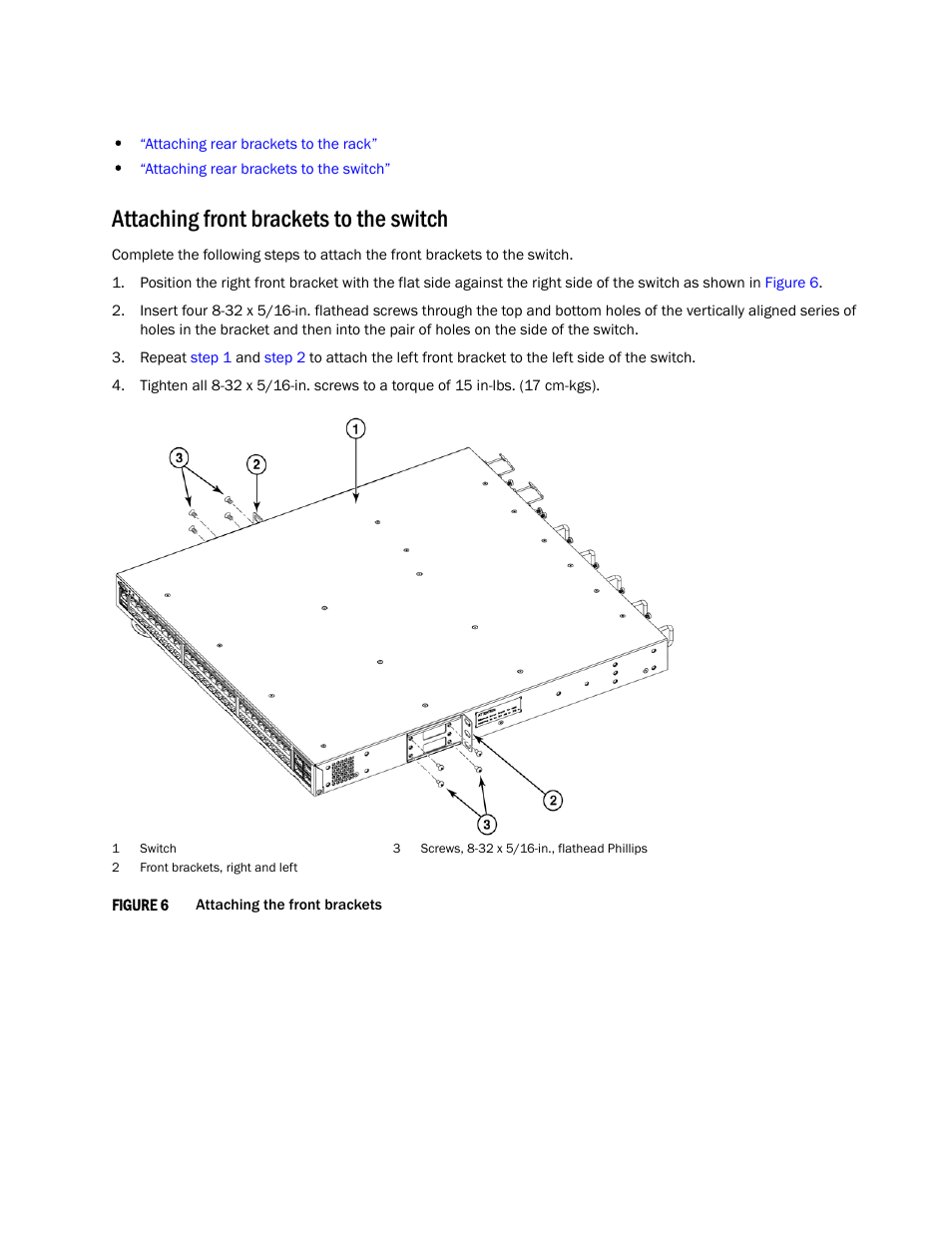 Attaching front brackets to the switch | Brocade Universal Two-Post Rack Kit Installation Procedure (Supporting VDX 6740T) User Manual | Page 9 / 12