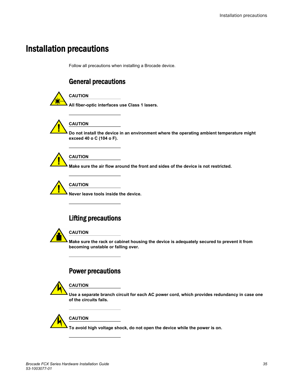 Installation precautions, General precautions, Lifting precautions | Power precautions | Brocade FCX Series Hardware Installation Guide User Manual | Page 37 / 112
