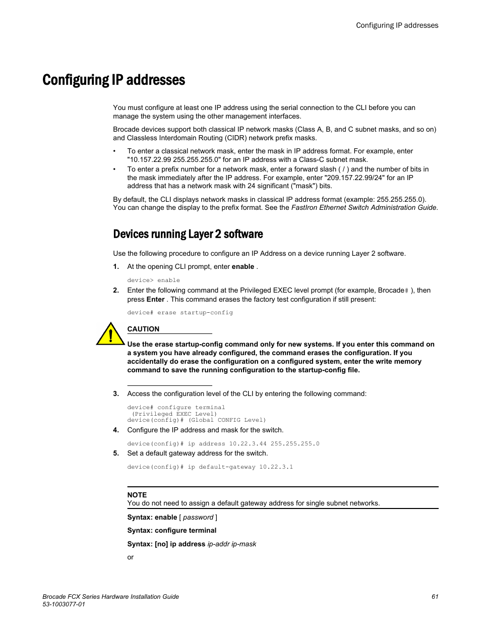 Configuring ip addresses, Devices running layer 2 software | Brocade FCX Series Hardware Installation Guide User Manual | Page 63 / 112
