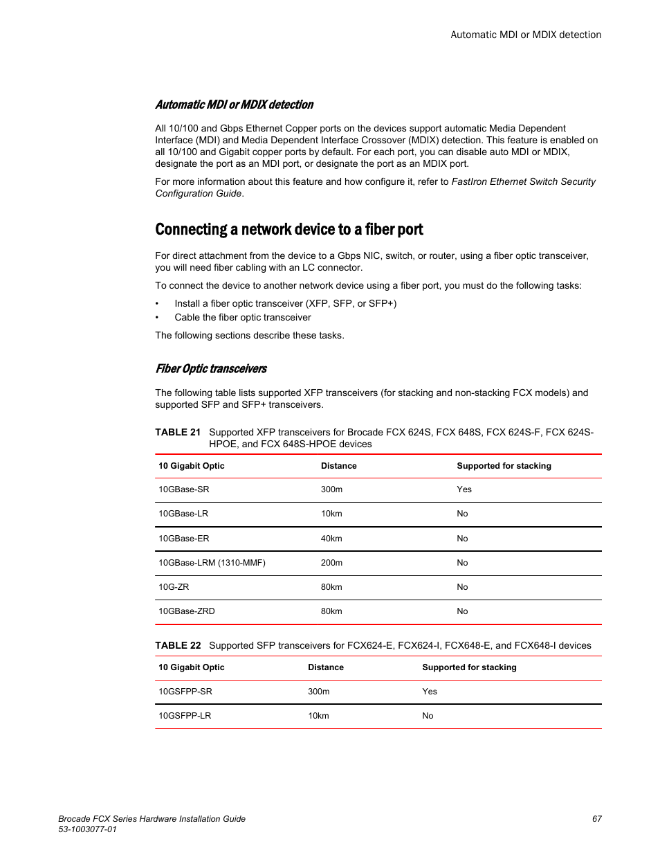 Automatic mdi or mdix detection, Connecting a network device to a fiber port, Fiber optic transceivers | Brocade FCX Series Hardware Installation Guide User Manual | Page 69 / 112