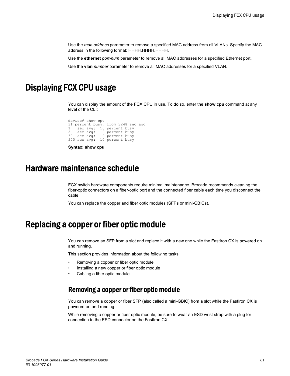 Displaying fcx cpu usage, Hardware maintenance schedule, Replacing a copper or fiber optic module | Removing a copper or fiber optic module | Brocade FCX Series Hardware Installation Guide User Manual | Page 83 / 112