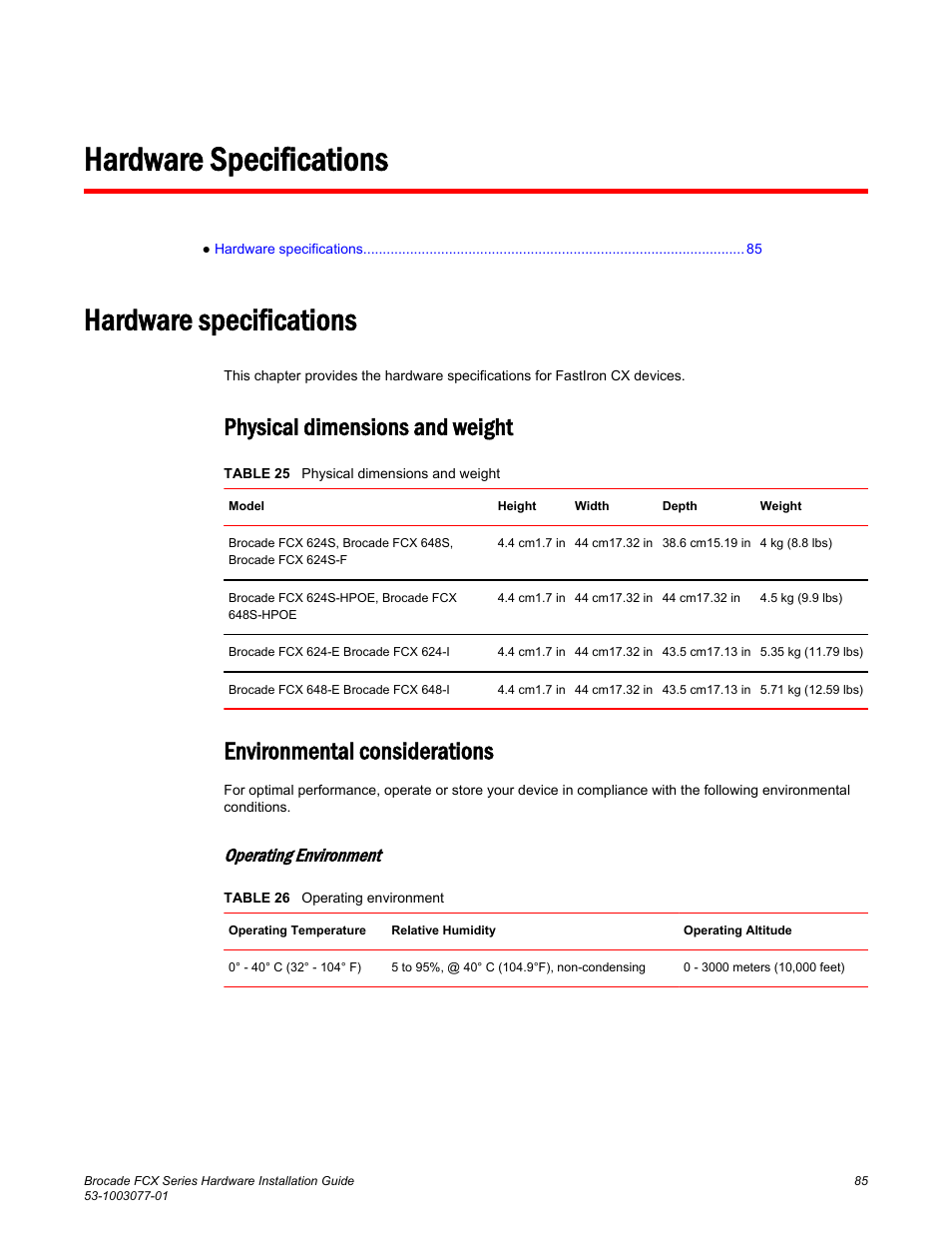 Hardware specifications, Physical dimensions and weight, Environmental considerations | Operating environment | Brocade FCX Series Hardware Installation Guide User Manual | Page 87 / 112