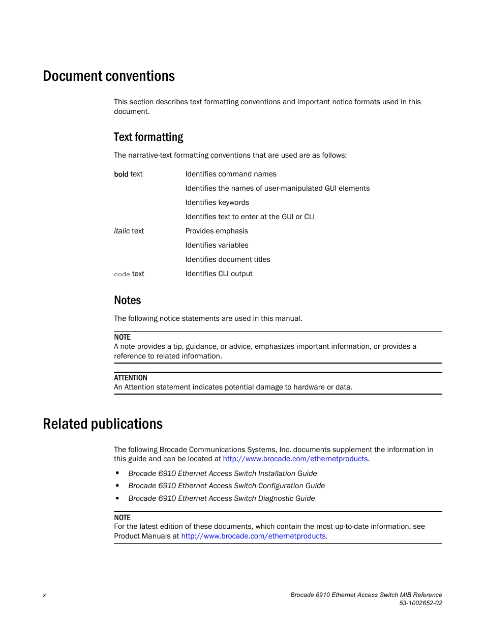 Document conventions, Text formatting, Notes | Related publications | Brocade 6910 Ethernet Access Switch MIB Reference User Manual | Page 10 / 102