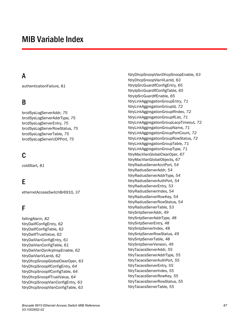 Mib variable index | Brocade 6910 Ethernet Access Switch MIB Reference User Manual | Page 99 / 102