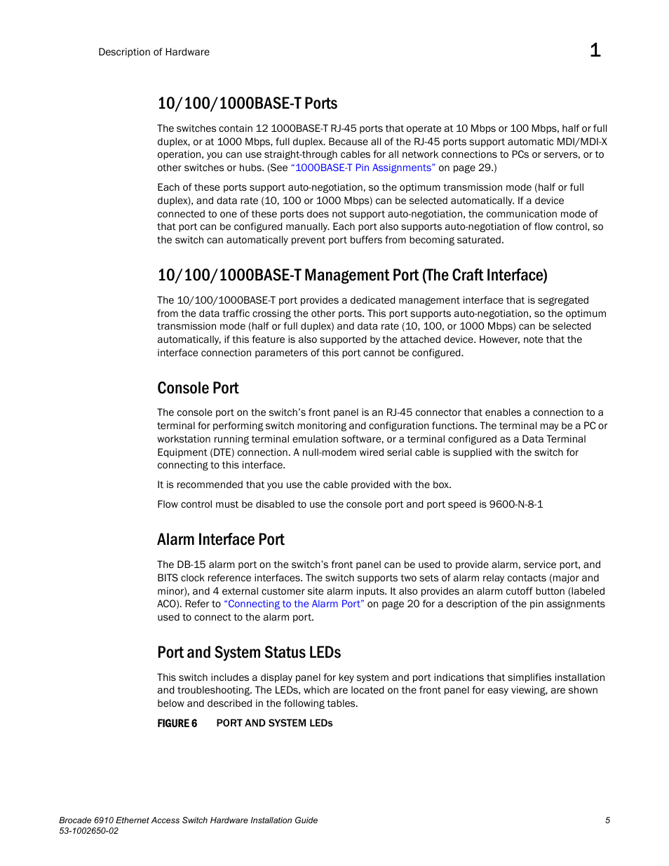 10/100/1000base-t ports, Console port, Alarm interface port | Port and system status leds, Figure 6, Port and sys | Brocade 6910 Ethernet Access Switch Hardware Installation Guide User Manual | Page 21 / 84