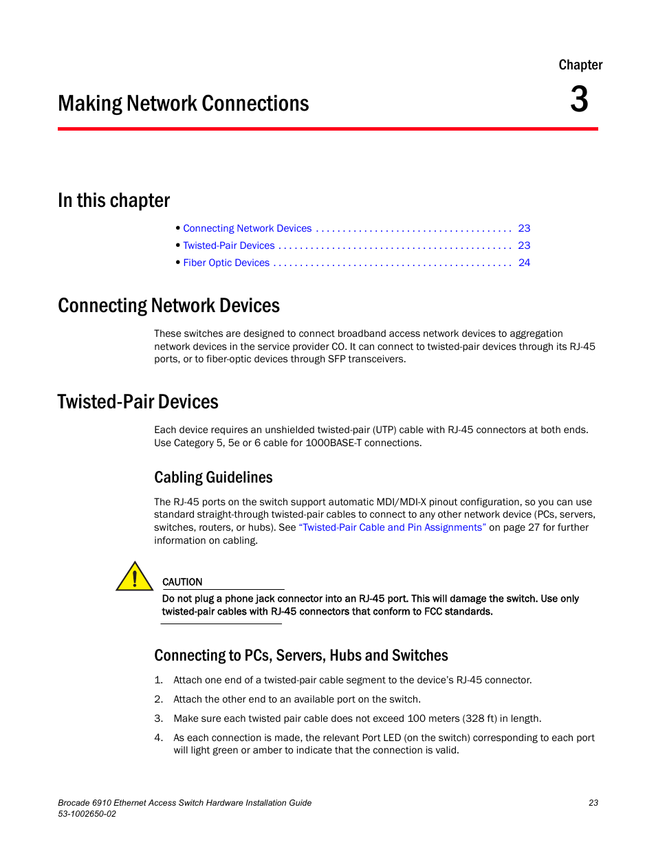 Making network connections, In this chapter, Connecting network devices | Twisted-pair devices, Cabling guidelines, Connecting to pcs, servers, hubs and switches, Chapter 3 | Brocade 6910 Ethernet Access Switch Hardware Installation Guide User Manual | Page 39 / 84