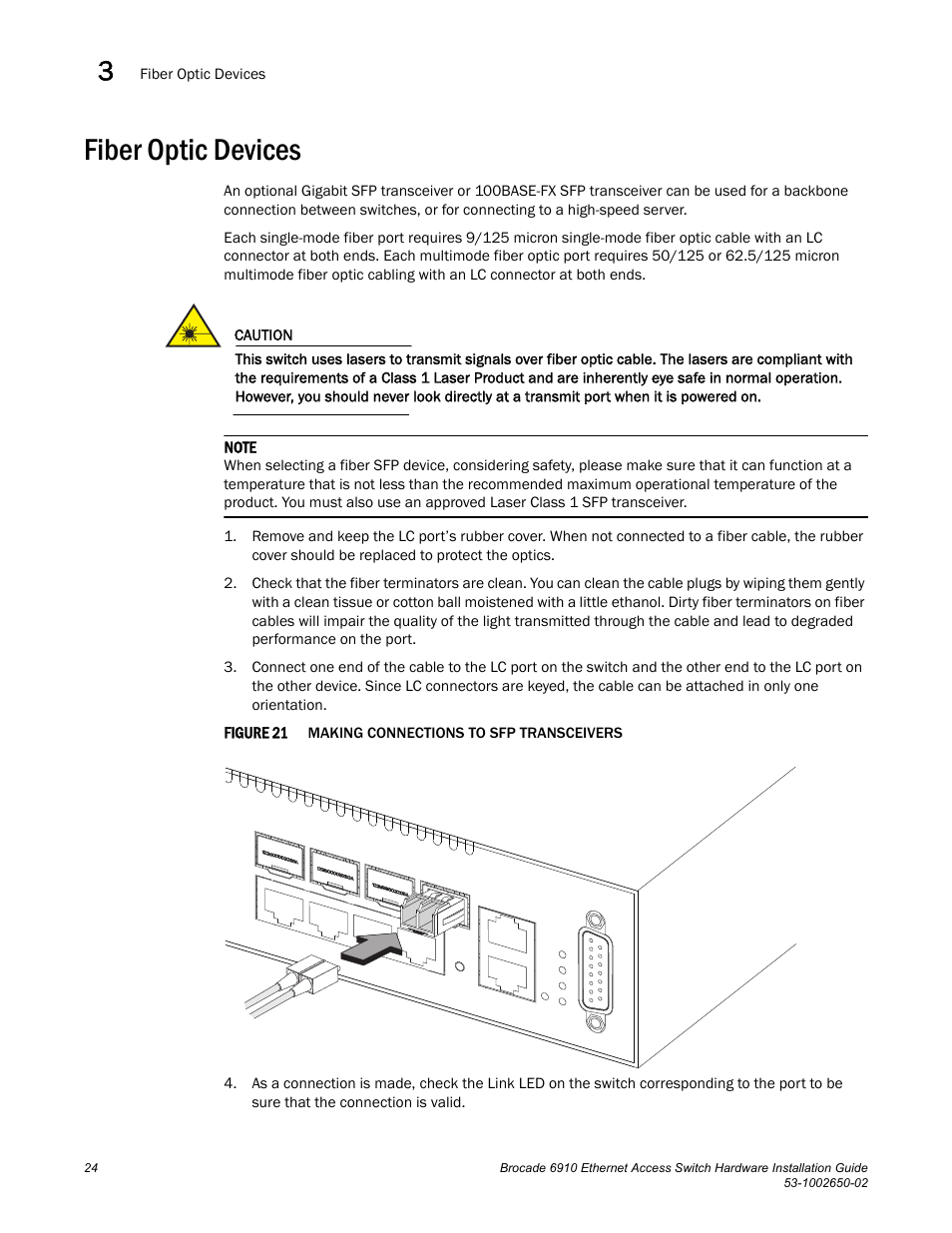 Fiber optic devices, Figure 21, Maki | Brocade 6910 Ethernet Access Switch Hardware Installation Guide User Manual | Page 40 / 84