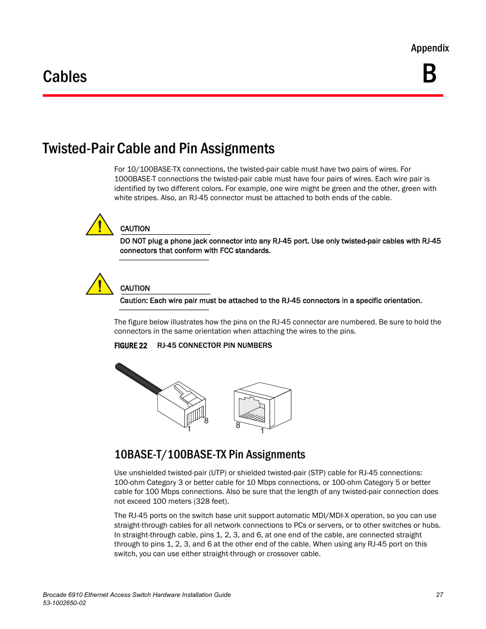 Cables, Twisted-pair cable and pin assignments, 10base-t/100base-tx pin assignments | Appendix b, Figure 22, Rj-45 | Brocade 6910 Ethernet Access Switch Hardware Installation Guide User Manual | Page 43 / 84