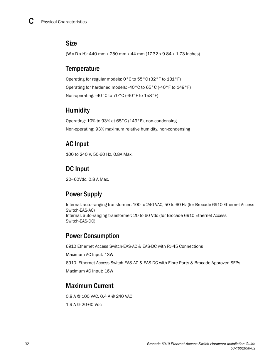 Size, Temperature, Humidity | Ac input, Dc input, Power supply, Power consumption, Maximum current | Brocade 6910 Ethernet Access Switch Hardware Installation Guide User Manual | Page 48 / 84