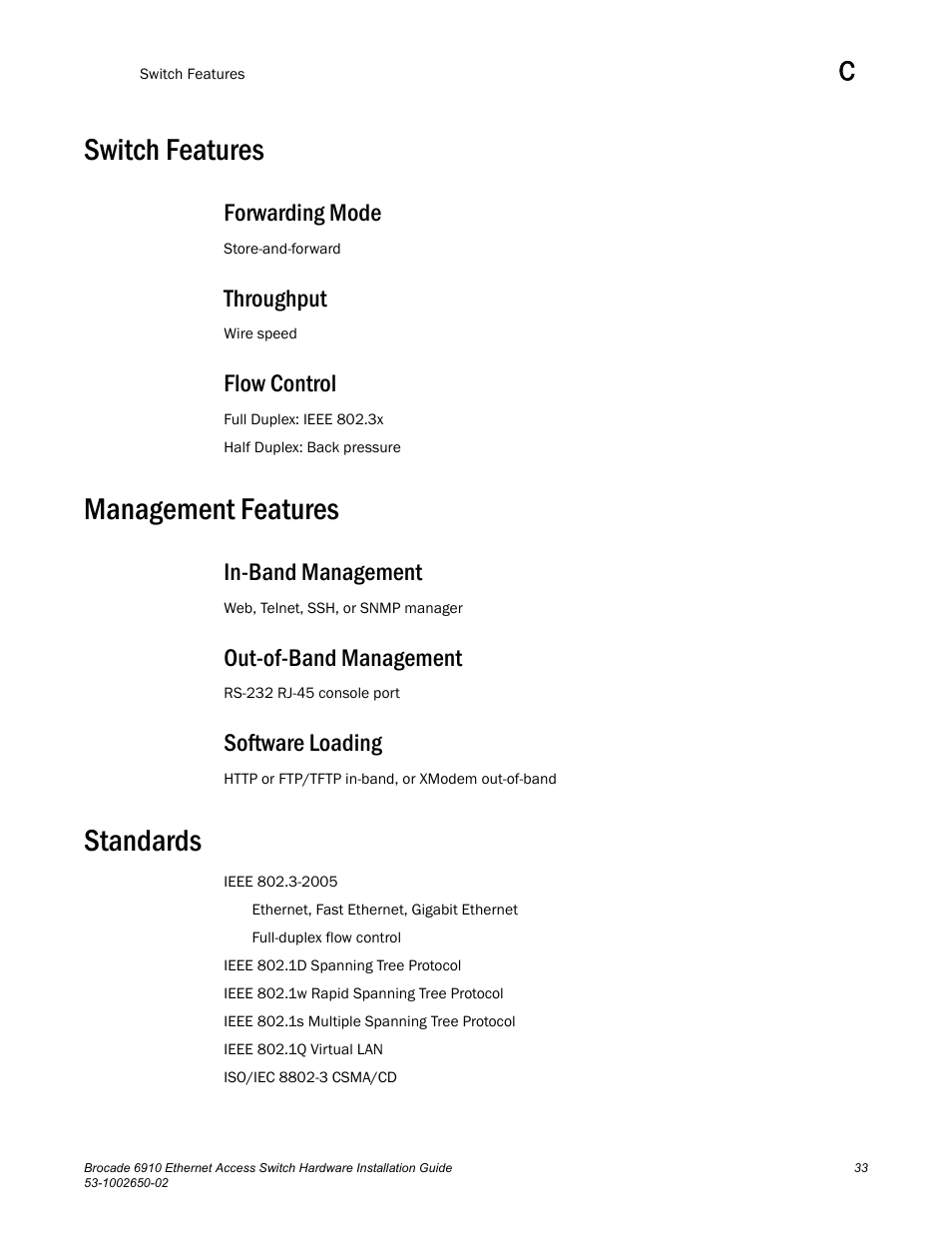 Switch features, Forwarding mode, Throughput | Flow control, Management features, In-band management, Out-of-band management, Software loading, Standards, Forwarding mode throughput flow control | Brocade 6910 Ethernet Access Switch Hardware Installation Guide User Manual | Page 49 / 84