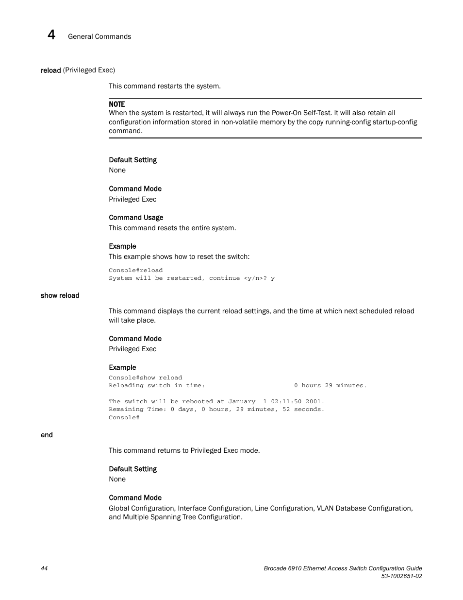 Reload (privileged exec), Show reload, Reload (privileged exec) show reload end | Reload | Brocade 6910 Ethernet Access Switch Configuration Guide (Supporting R2.2.0.0) User Manual | Page 100 / 1240