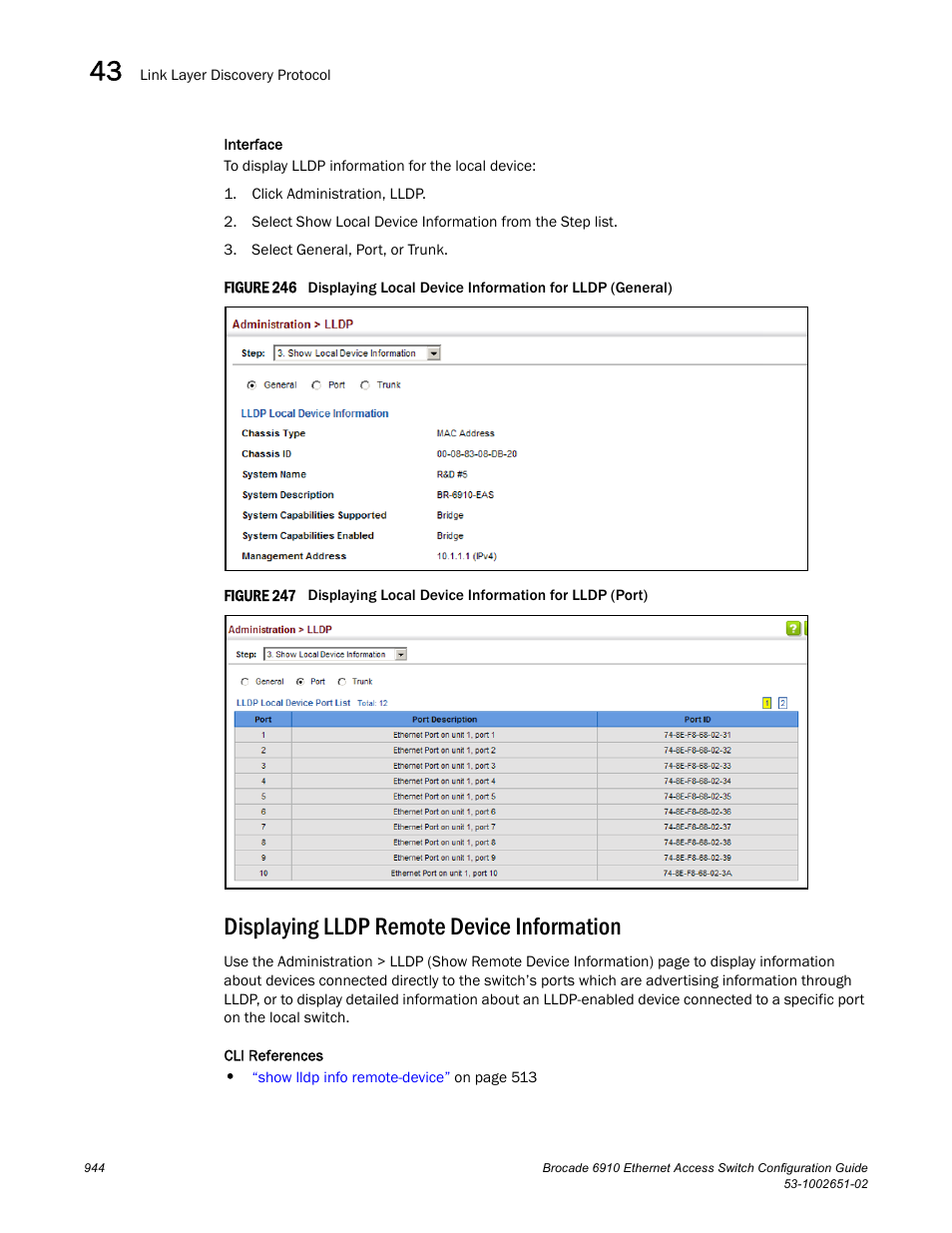 Displaying lldp remote device information, Figure 246 dis, Figure 247 dis | Brocade 6910 Ethernet Access Switch Configuration Guide (Supporting R2.2.0.0) User Manual | Page 1000 / 1240