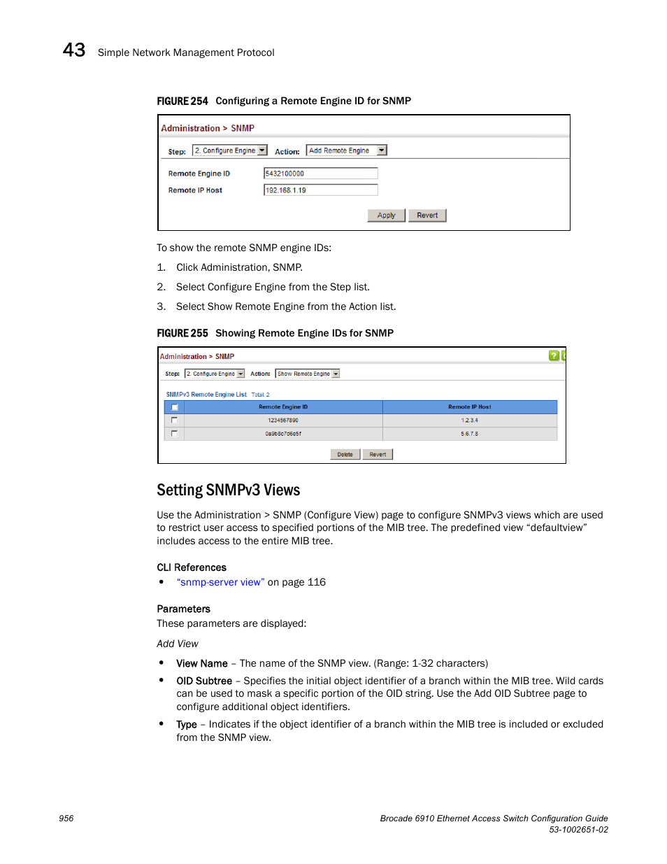 Setting snmpv3 views, Figure 254 confi, Figure 255 s | Setting, Snmpv3 views | Brocade 6910 Ethernet Access Switch Configuration Guide (Supporting R2.2.0.0) User Manual | Page 1012 / 1240