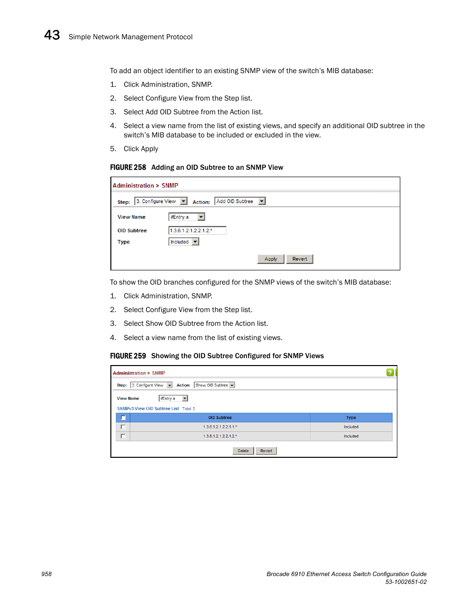 Figure 258 a, Figure 259 s | Brocade 6910 Ethernet Access Switch Configuration Guide (Supporting R2.2.0.0) User Manual | Page 1014 / 1240