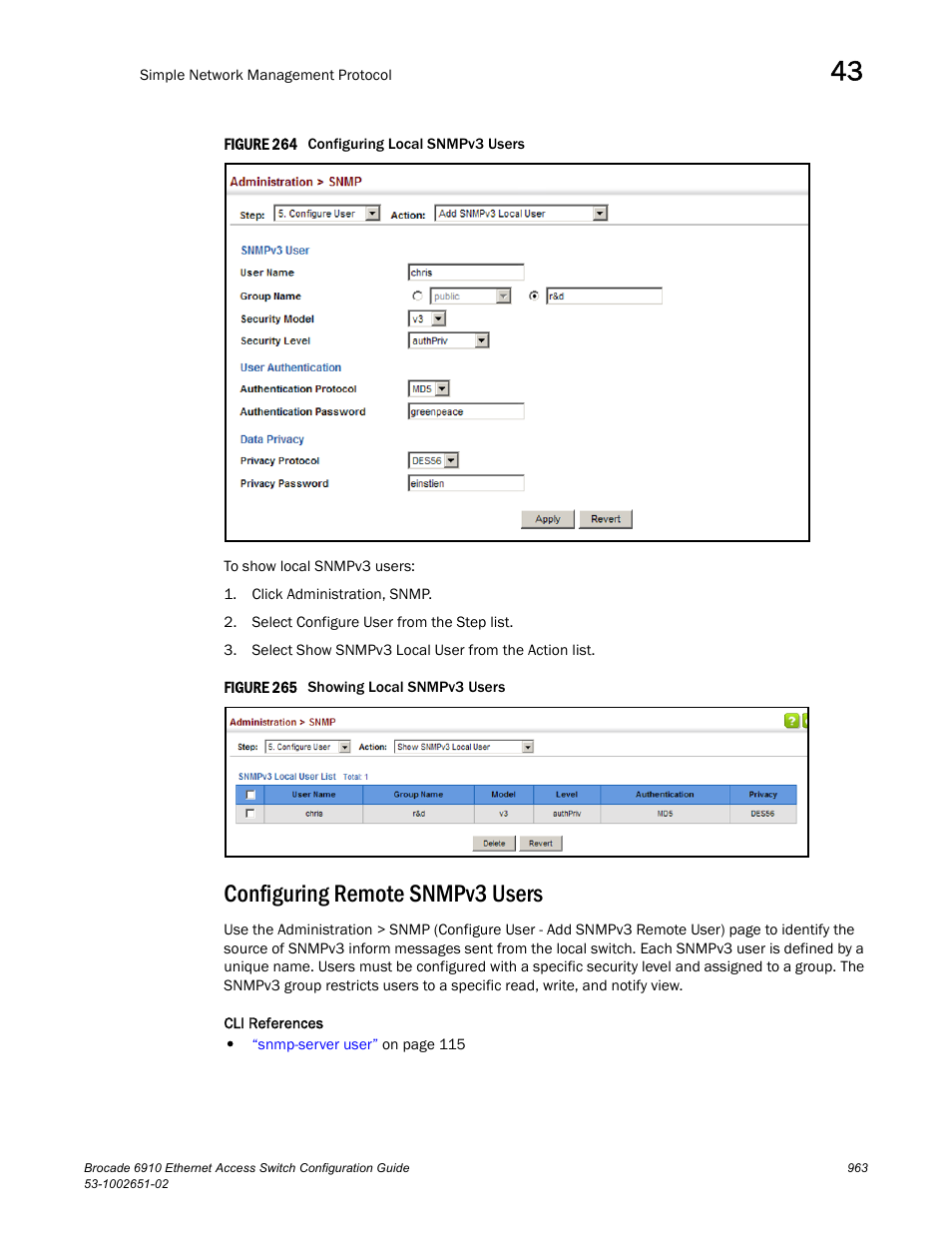 Configuring remote snmpv3 users, Figure 264 confi, Figure 265 s | Configuring, Remote snmpv3 users | Brocade 6910 Ethernet Access Switch Configuration Guide (Supporting R2.2.0.0) User Manual | Page 1019 / 1240