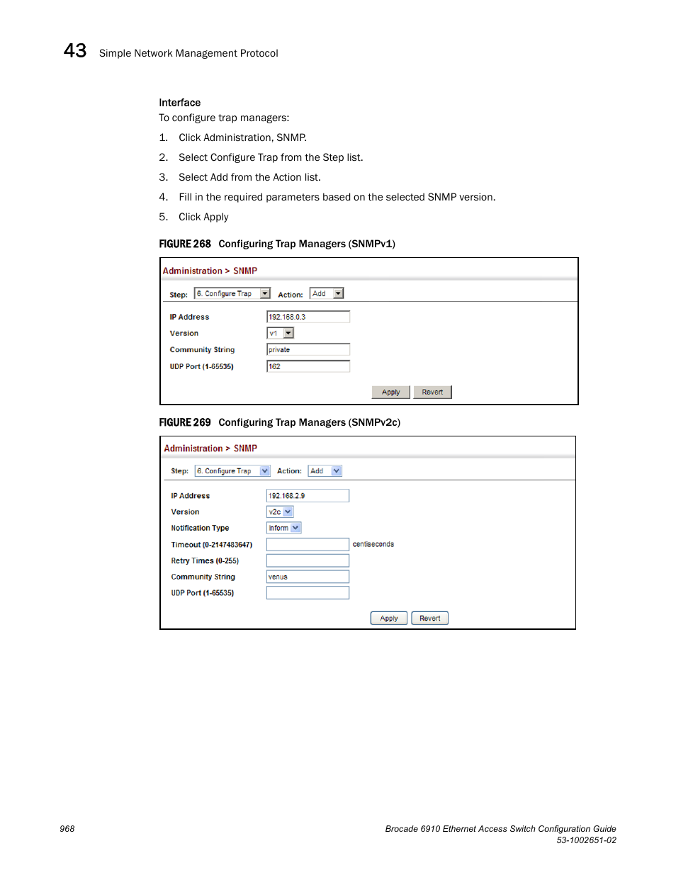 Figure 268 confi, Figure 269 confi | Brocade 6910 Ethernet Access Switch Configuration Guide (Supporting R2.2.0.0) User Manual | Page 1024 / 1240