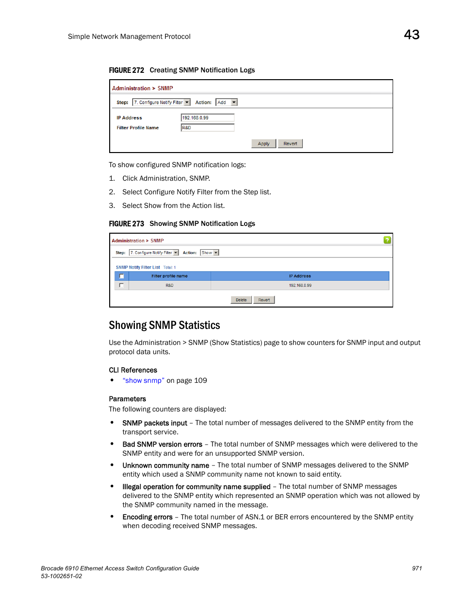 Showing snmp statistics, Figure 272 cre, Figure 273 s | Showing, Snmp statistics | Brocade 6910 Ethernet Access Switch Configuration Guide (Supporting R2.2.0.0) User Manual | Page 1027 / 1240