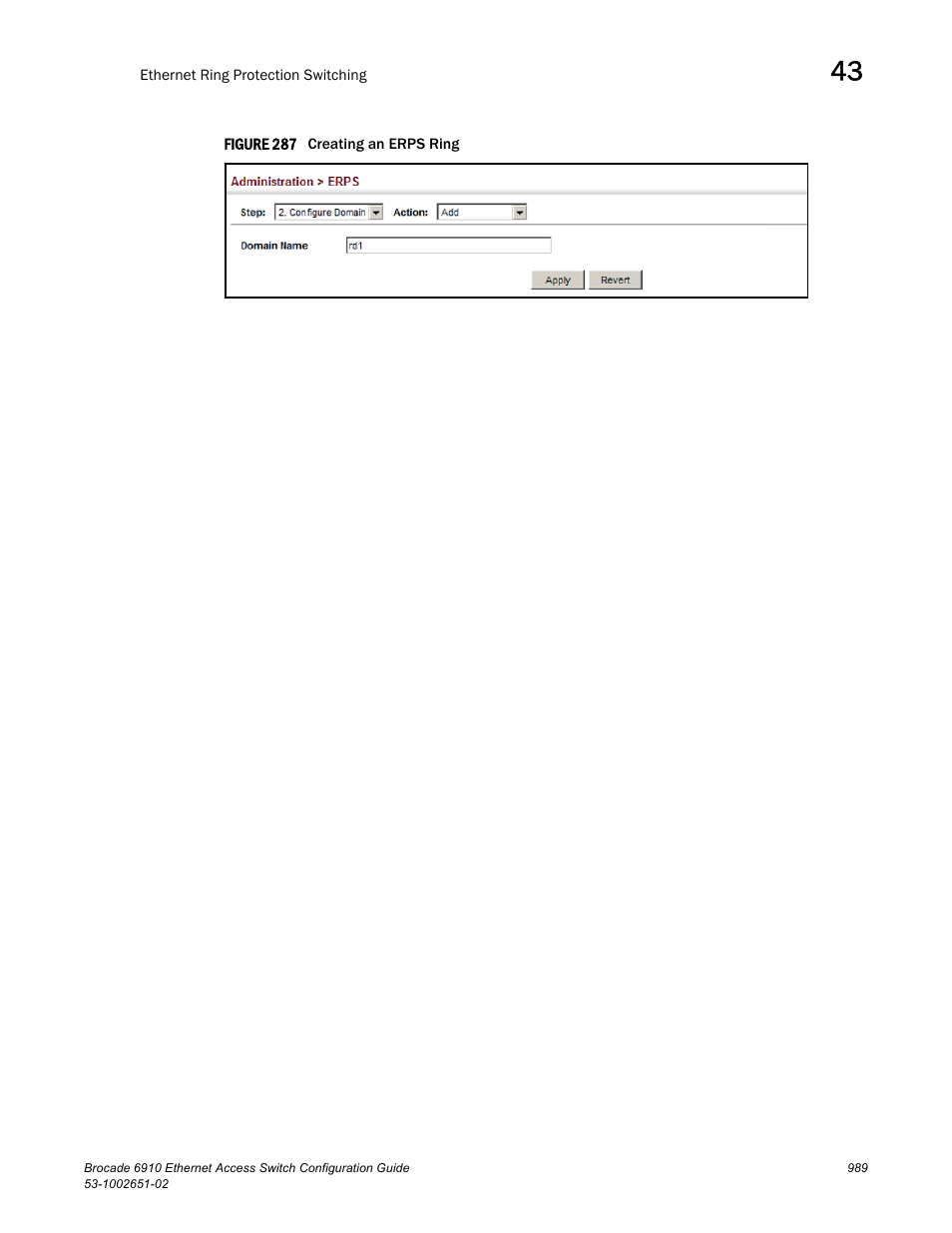 Figure 287 cre | Brocade 6910 Ethernet Access Switch Configuration Guide (Supporting R2.2.0.0) User Manual | Page 1045 / 1240