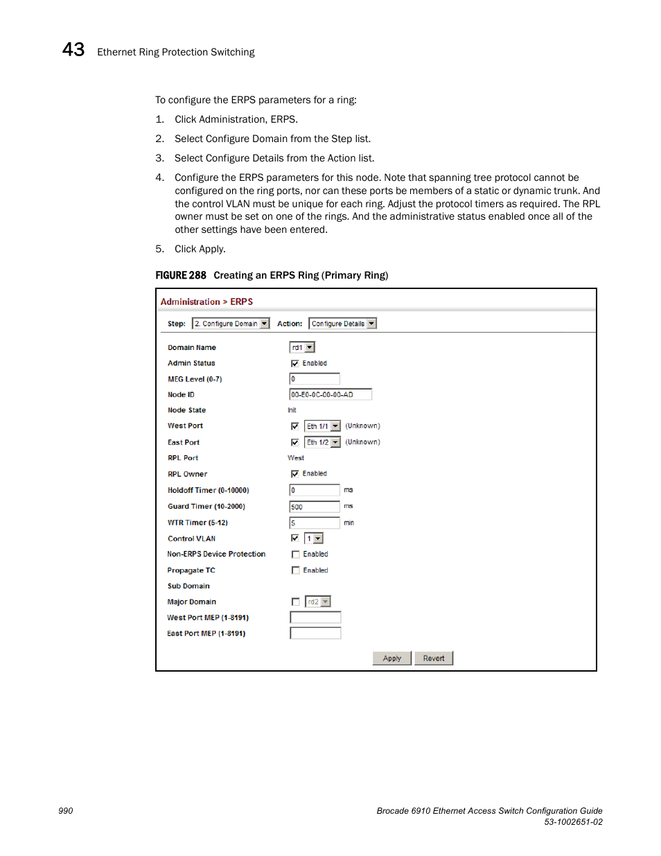 Figure 288 cre | Brocade 6910 Ethernet Access Switch Configuration Guide (Supporting R2.2.0.0) User Manual | Page 1046 / 1240