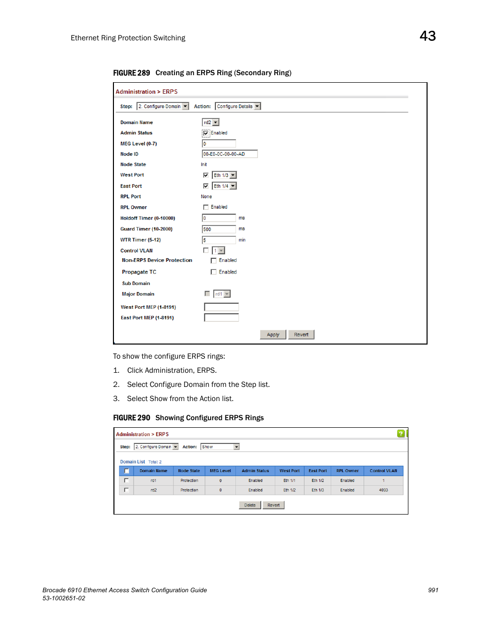 Figure 289 cre, Figure 290 s | Brocade 6910 Ethernet Access Switch Configuration Guide (Supporting R2.2.0.0) User Manual | Page 1047 / 1240