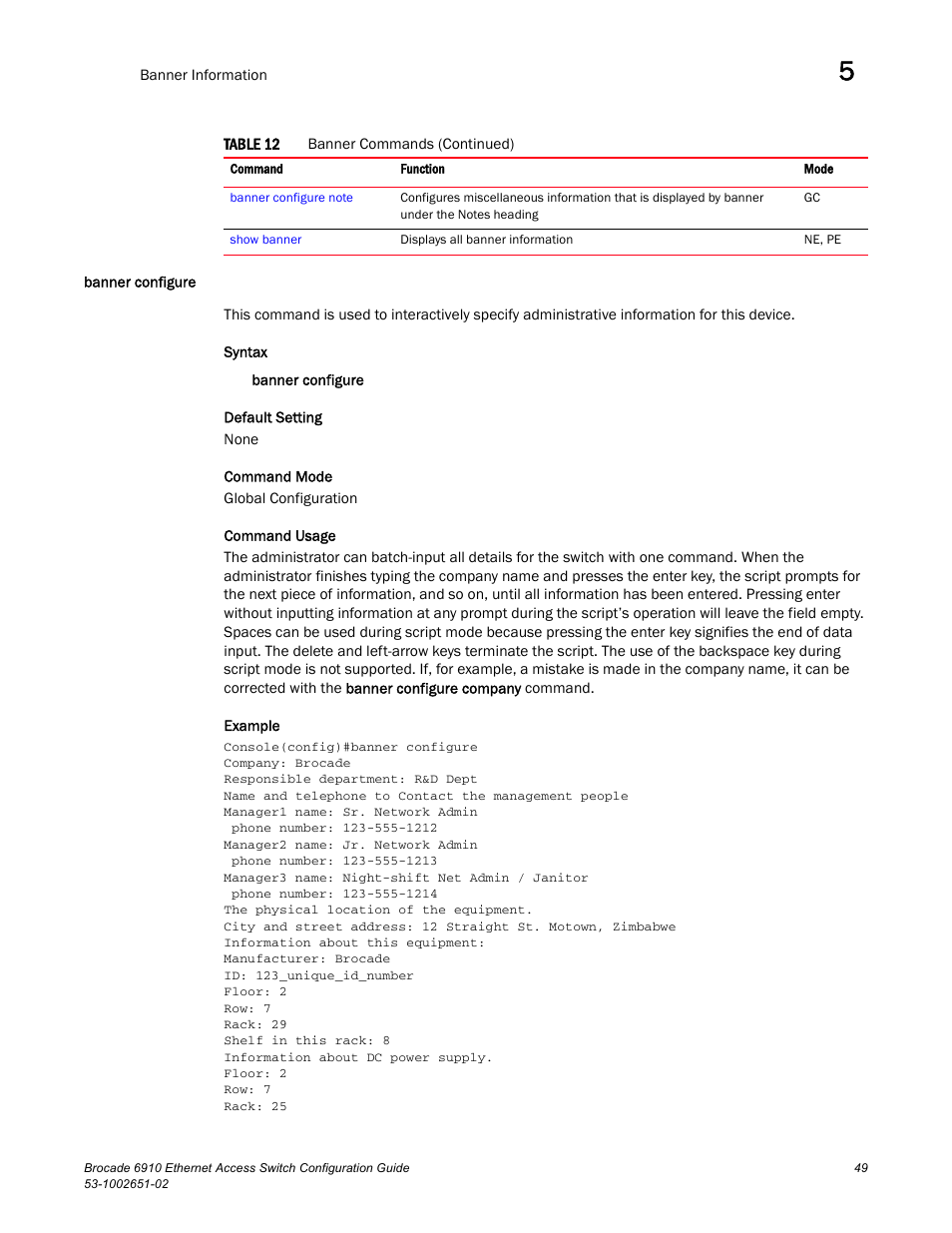 Banner configure | Brocade 6910 Ethernet Access Switch Configuration Guide (Supporting R2.2.0.0) User Manual | Page 105 / 1240