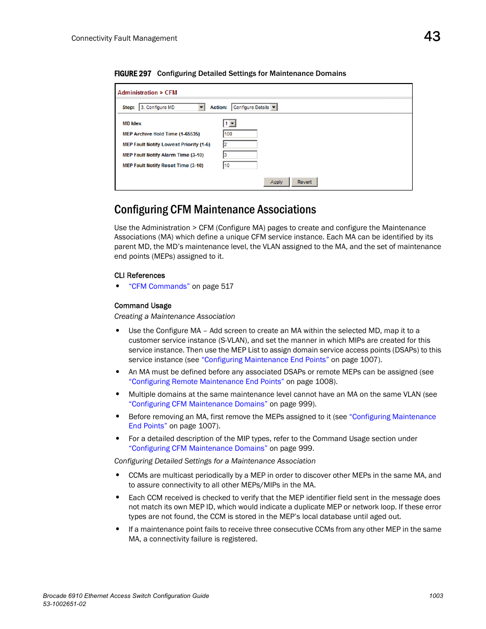 Configuring cfm maintenance associations, Figure 297 confi, Configuring cfm maintenance | Associations, Configuring, Cfm maintenance associations | Brocade 6910 Ethernet Access Switch Configuration Guide (Supporting R2.2.0.0) User Manual | Page 1059 / 1240