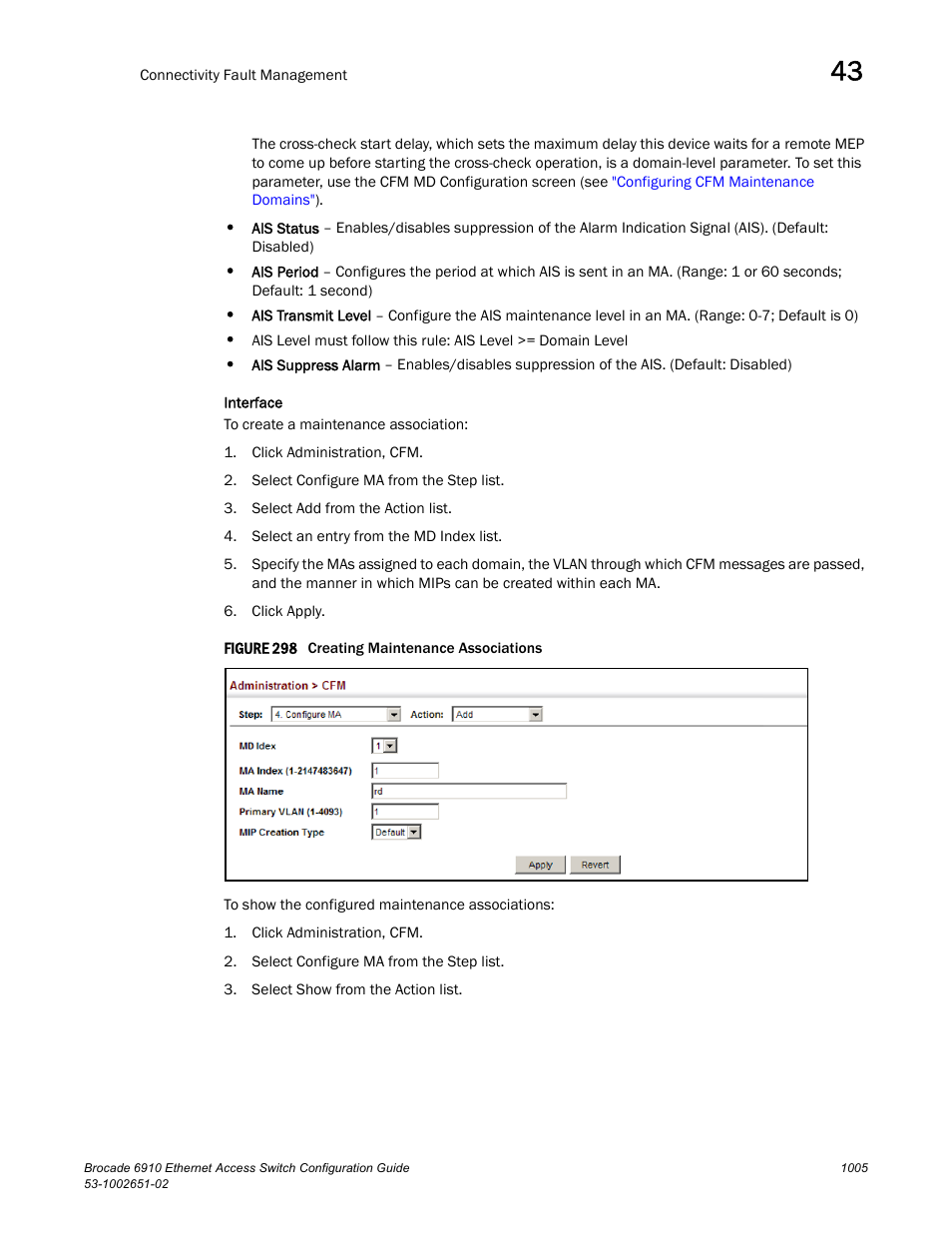 Figure 298 cre | Brocade 6910 Ethernet Access Switch Configuration Guide (Supporting R2.2.0.0) User Manual | Page 1061 / 1240