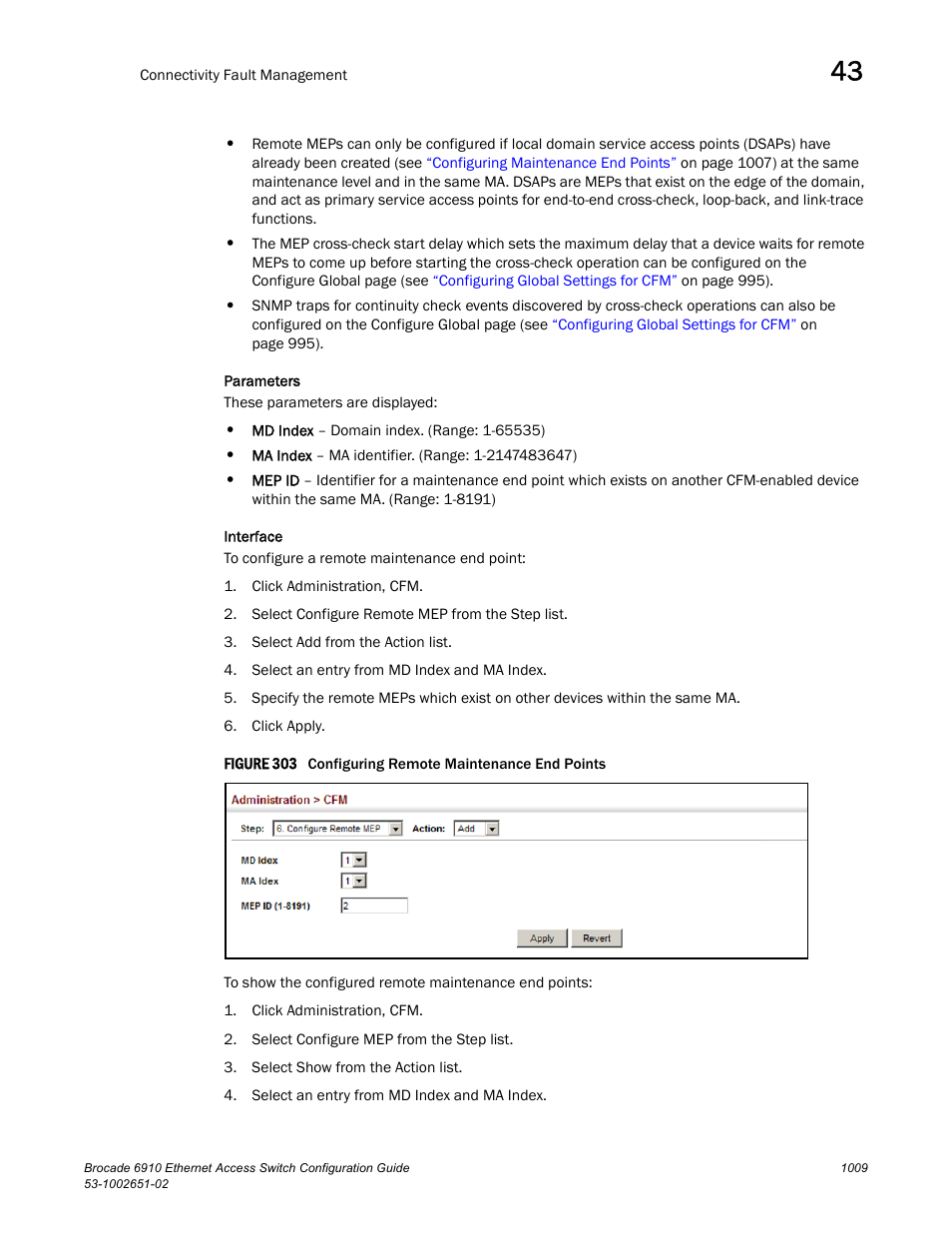 Figure 303 confi | Brocade 6910 Ethernet Access Switch Configuration Guide (Supporting R2.2.0.0) User Manual | Page 1065 / 1240