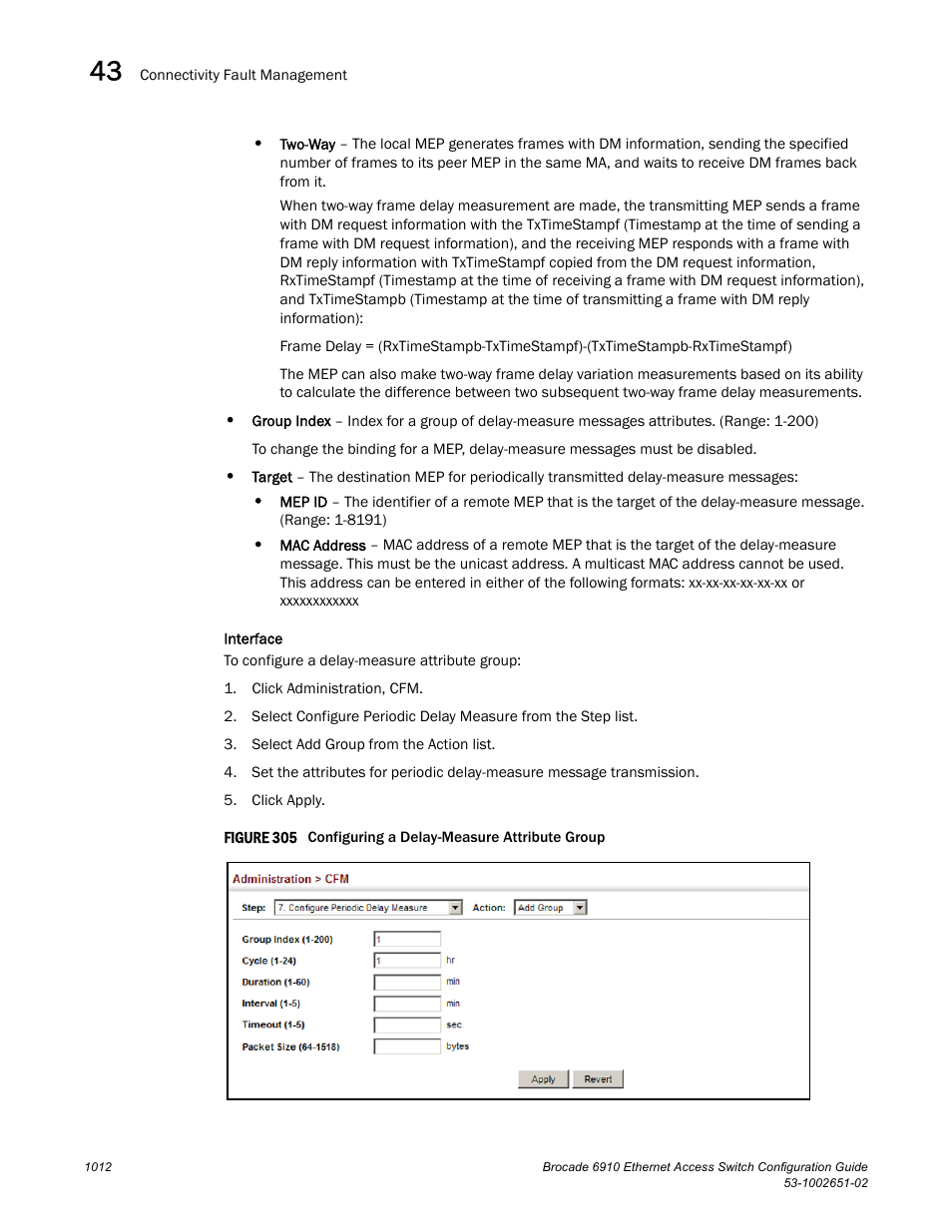 Figure 305 confi | Brocade 6910 Ethernet Access Switch Configuration Guide (Supporting R2.2.0.0) User Manual | Page 1068 / 1240