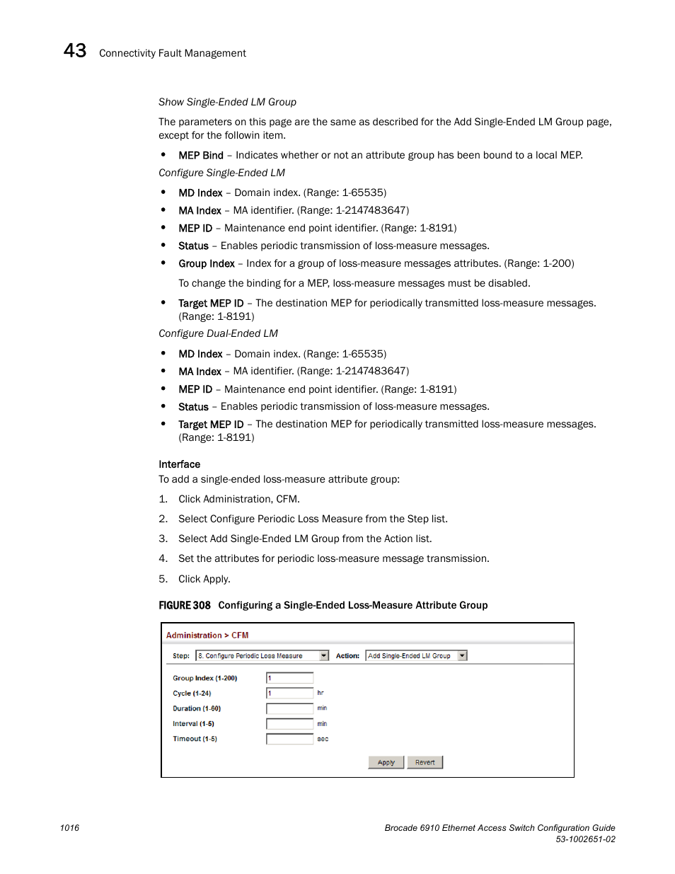 Figure 308 confi | Brocade 6910 Ethernet Access Switch Configuration Guide (Supporting R2.2.0.0) User Manual | Page 1072 / 1240