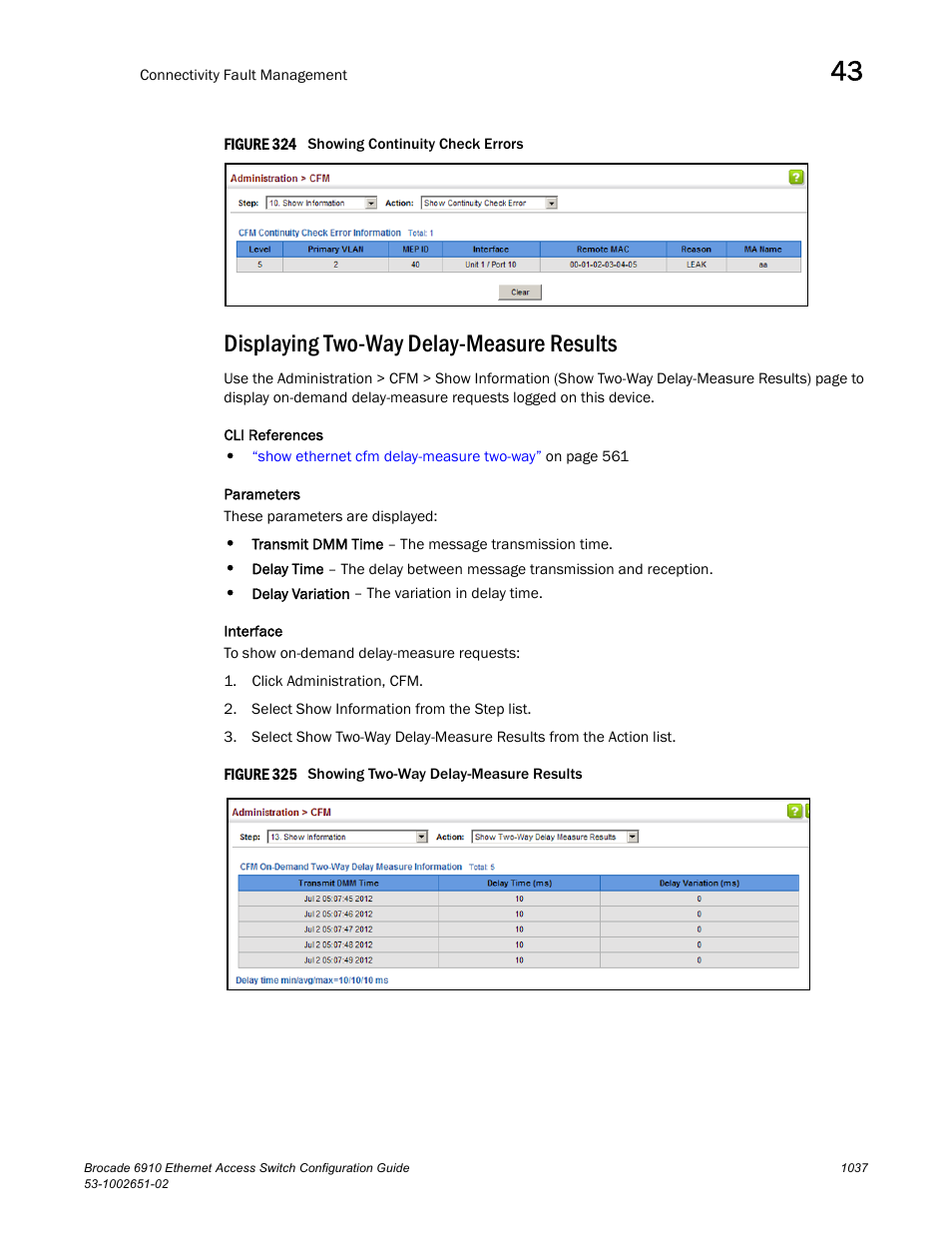 Displaying two-way delay-measure results, Figure 324 s, Figure 325 s | Brocade 6910 Ethernet Access Switch Configuration Guide (Supporting R2.2.0.0) User Manual | Page 1093 / 1240