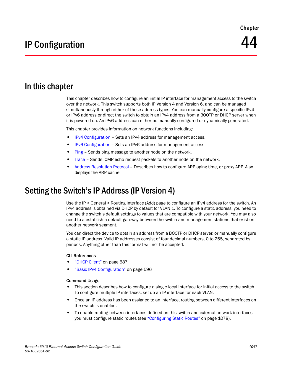 Ip configuration, Setting the switch’s ip address (ip version 4), Chapter 44 | Ip configuration 7, Setting the switch’s ip address, Ip version 4) | Brocade 6910 Ethernet Access Switch Configuration Guide (Supporting R2.2.0.0) User Manual | Page 1103 / 1240