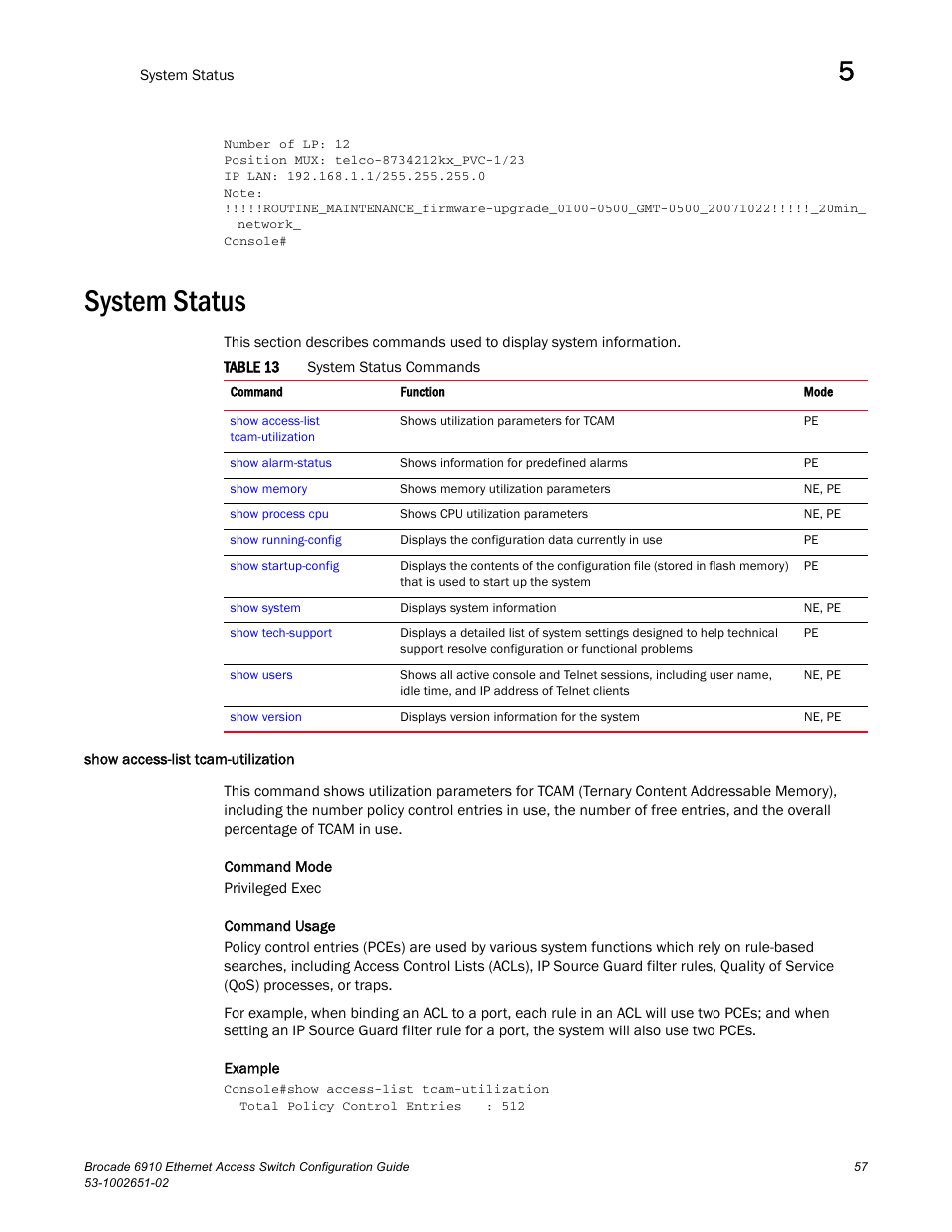 System status, Show access-list tcam-utilization, Table 13 | Brocade 6910 Ethernet Access Switch Configuration Guide (Supporting R2.2.0.0) User Manual | Page 113 / 1240