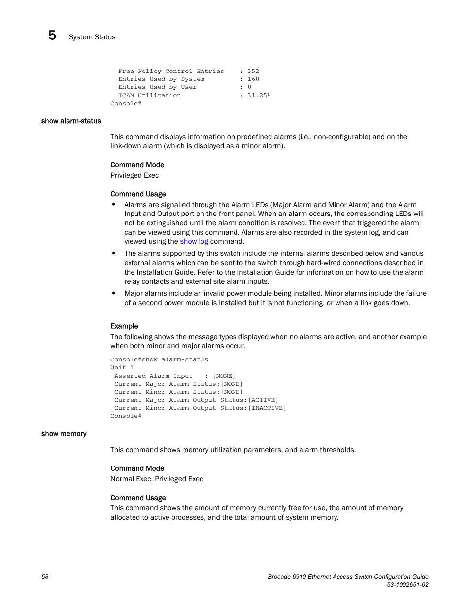 Show alarm-status, Show memory, Show alarm-status show memory | Brocade 6910 Ethernet Access Switch Configuration Guide (Supporting R2.2.0.0) User Manual | Page 114 / 1240