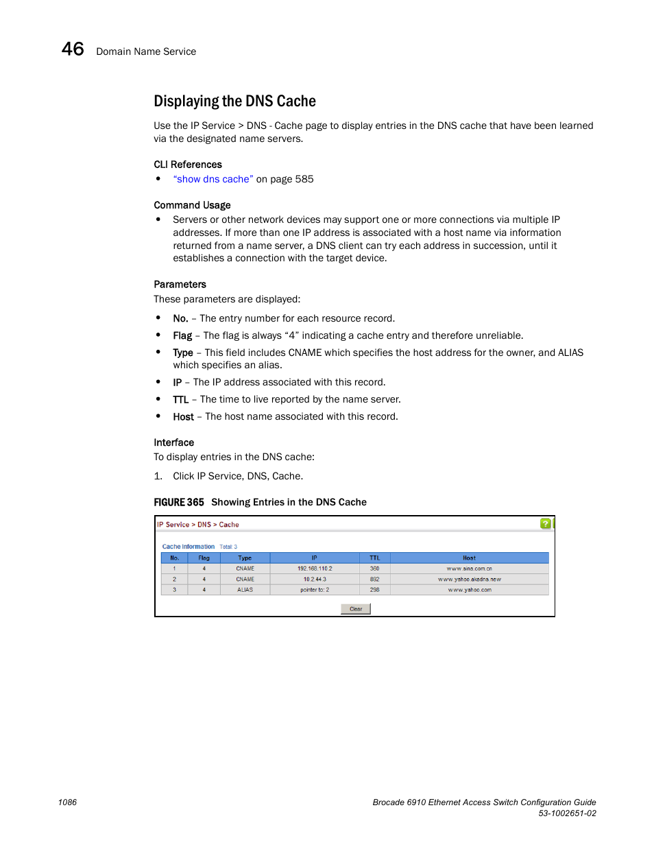 Displaying the dns cache, Figure 365 s | Brocade 6910 Ethernet Access Switch Configuration Guide (Supporting R2.2.0.0) User Manual | Page 1142 / 1240